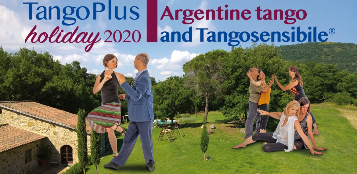 TangoPlus Holiday: Argentine Tango & Tangosensibile<sup>®</sup> in Maremma, Tuscany.